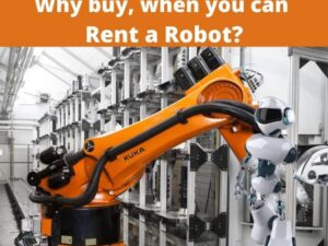 Why buy, when you can rent a Robot?